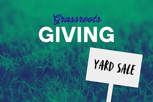 Grassroots Giving yard sale sign
