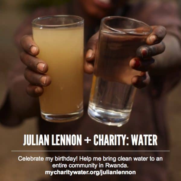 Julian Lennon Charity Water Birthday Fundraiser Rwanda Clean Water
